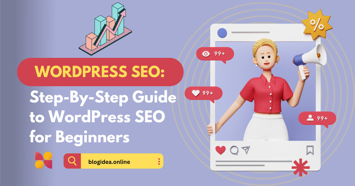 Step-By-Step Best Guide to WordPress SEO for Beginners