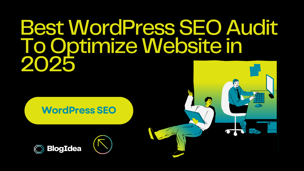 Best WordPress SEO Audit To Optimize Website in 2025